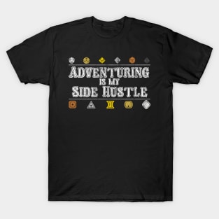 Adventuring is my Side Hustle T-Shirt